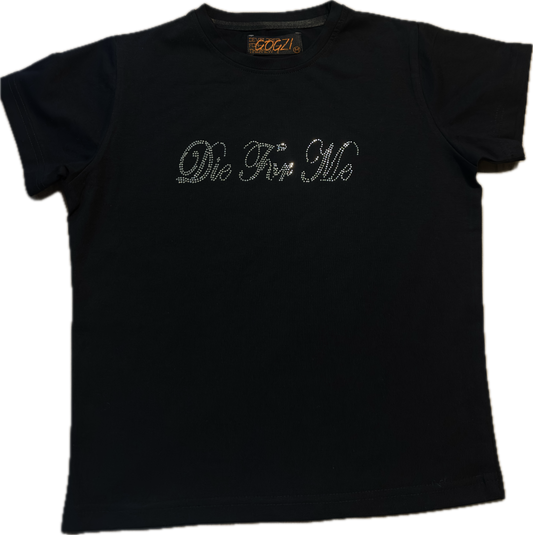 DIE FOR ME BABY T